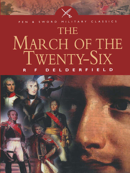 Title details for The March of the Twenty-Six by R. F. Delderfield - Available